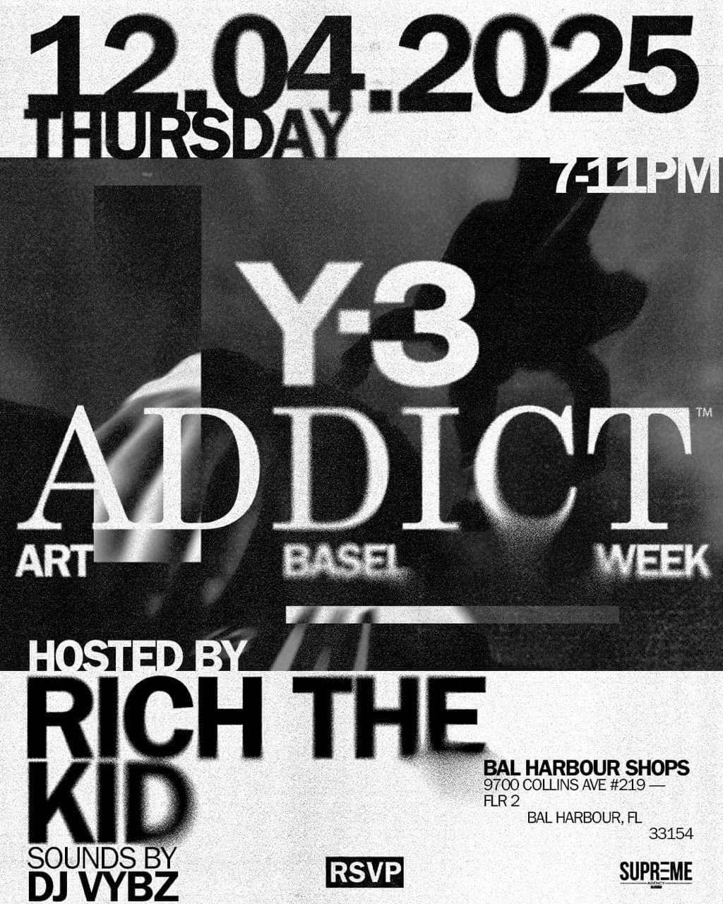 ADDICT x Y-3 x ART BASEL | Hosted by RICH THE KID